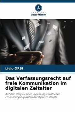 Das Verfassungsrecht auf freie Kommunikation im digitalen Zeitalter - Orsi, Livio