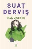 Yesil Gözlü Kiz - Dervis, Suat