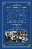 Celebrating 100 Years in the Soft Drink Business
