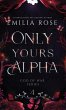 Only Yours Alpha - Bild 1