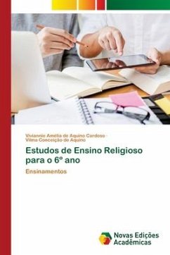 Estudos de Ensino Religioso para o 6º ano - de Aquino Cardoso, Viviannie Amélia;Conceição de Aquino, Vilma