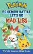 Pokémon Battle Let's Go Mad Libs - Bild 1