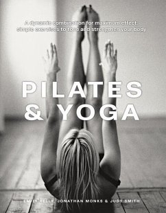 Pilates & Yoga - Kelly, Emily; Monks, Jonathan; Smith, Judy