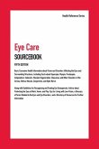 Eye Care Sourcebook: Basic Consumer Health Information about Vision and Disorders Affecting the Eyes and Surrounding Structures, Including