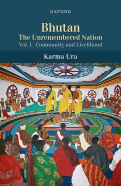 Bhutan the Unremembered Nation - Ura