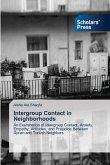 Intergroup Contact in Neighborhoods