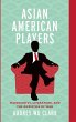 Asian American Players - Bild 1
