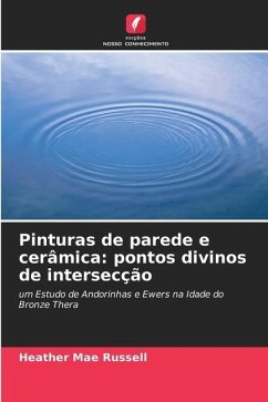 Pinturas de parede e cerâmica: pontos divinos de intersecção - Russell, Heather Mae