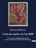 Cent ans après, ou l'an 2000