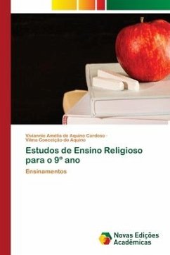 Estudos de Ensino Religioso para o 9º ano - de Aquino Cardoso, Viviannie Amélia;Conceição de Aquino, Vilma