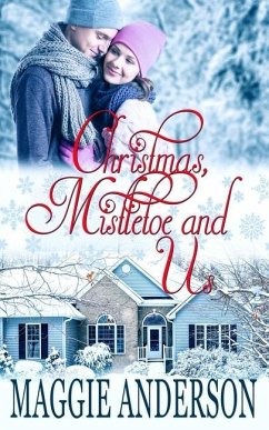 Christmas, Mistletoe and Us - Anderson, Maggie