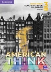 Think Level 3 Teacher's Book with Digital Pack American English - Hart, Brian