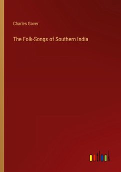 The Folk-Songs of Southern India