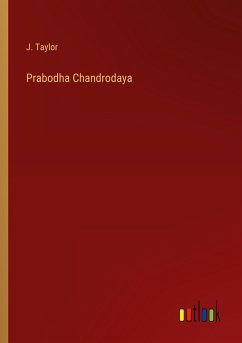 Prabodha Chandrodaya - Taylor, J.