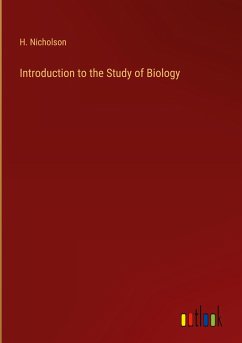 Introduction to the Study of Biology - Nicholson, H.