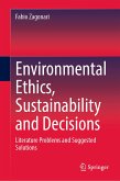 Environmental Ethics, Sustainability and Decisions (eBook, PDF)