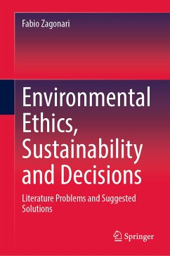 Environmental Ethics, Sustainability and Decisions (eBook, PDF) - Zagonari, Fabio