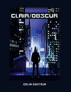 Clair/Obscur (eBook, ePUB) - Costéja, Célia