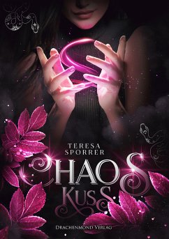 Chaoskuss (eBook, ePUB) - Sporrer, Teresa