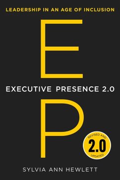 Executive Presence 2.0 (eBook, ePUB) - Hewlett, Sylvia Ann