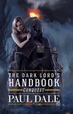 The Dark Lord's Handbook: Conquest (eBook, ePUB)