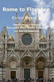 Rome naar Florence Een week door Siena, Volterra en San Gimignano (eBook, ePUB)