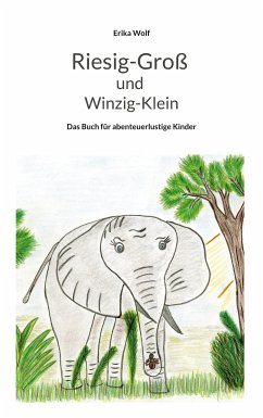 Riesig-Groß und Winzig-Klein (eBook, ePUB) - Wolf, Erika