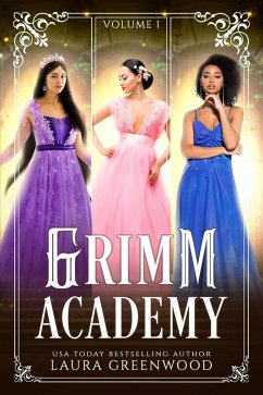 Grimm Academy Volume 1 (Grimm Academy Series) (eBook, ePUB) - Greenwood, Laura