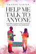 Help Me talk To Anyone: Eight Skills... - Bild 1