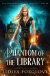 Phantom of the Library (Paranormal... - Bild 1