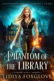 Phantom of the Library (Paranormal House Flippers, #3) (eBook, ePUB)