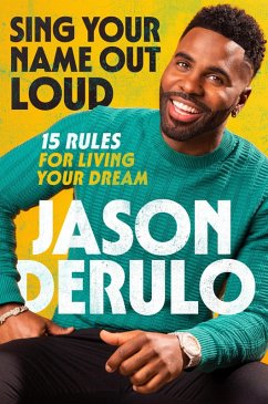 Sing Your Name Out Loud (eBook, ePUB) - Derulo, Jason