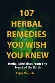 107 Herbal Remedies You Wish You Knew (eBook, ePUB)