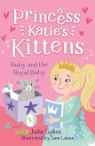 Ruby and the Royal Baby (Princess Katie's Kittens 5) (eBook, ePUB)