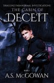 The Cabin of Deceit (Dragonz Paranormal Investigations, #1) (eBook, ePUB)