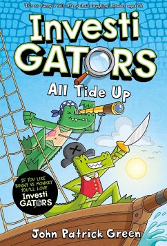InvestiGators: All Tide Up (eBook, ePUB) - Green, John Patrick