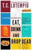 Eat, Drink and Drop Dead (eBook, ePUB)