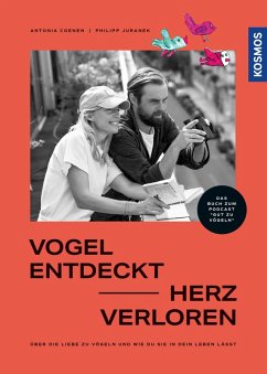 Vogel entdeckt - Herz verloren (eBook, PDF) - Coenen, Antonia; Juranek, Philipp