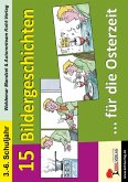 15 Bildergeschichten für die Osterzeit (eBook, PDF)