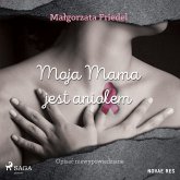 Moja mama jest aniołem (MP3-Download)