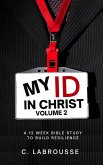 My ID in Christ Volume 2 (building a resilient ministry, #1) (eBook, ePUB)