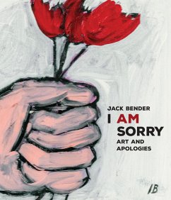 I Am Sorry (eBook, ePUB) - Bender, Jack