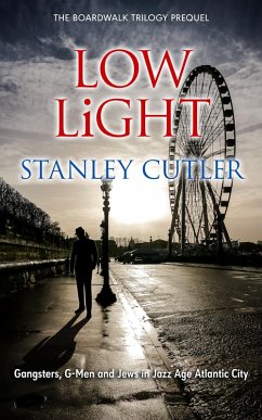 Low Light (Boardwalk Trilogy, #0) (eBook, ePUB) - Cutler, Stanley