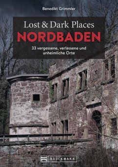 Lost & Dark Places Nordbaden (eBook, ePUB) - Grimmler, Benedikt