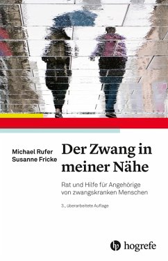 Der Zwang in meiner Nähe (eBook, ePUB) - Rufer, Michael; Fricke, Susanne