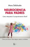 Neurociencia para padres (eBook, ePUB)