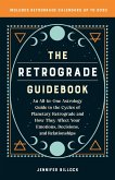 The Retrograde Guidebook (eBook, ePUB) The Retrograde Guidebook (eBook, ePUB)