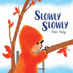 Cover Slowly Slowly (eBook, ePUB)