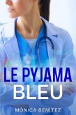 Le pyjama bleu (Le docteur Teloy, #1) (eBook, ePUB)