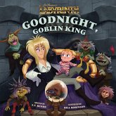 Jim Henson's Labyrinth: Goodnight, Goblin King (eBook, ePUB)